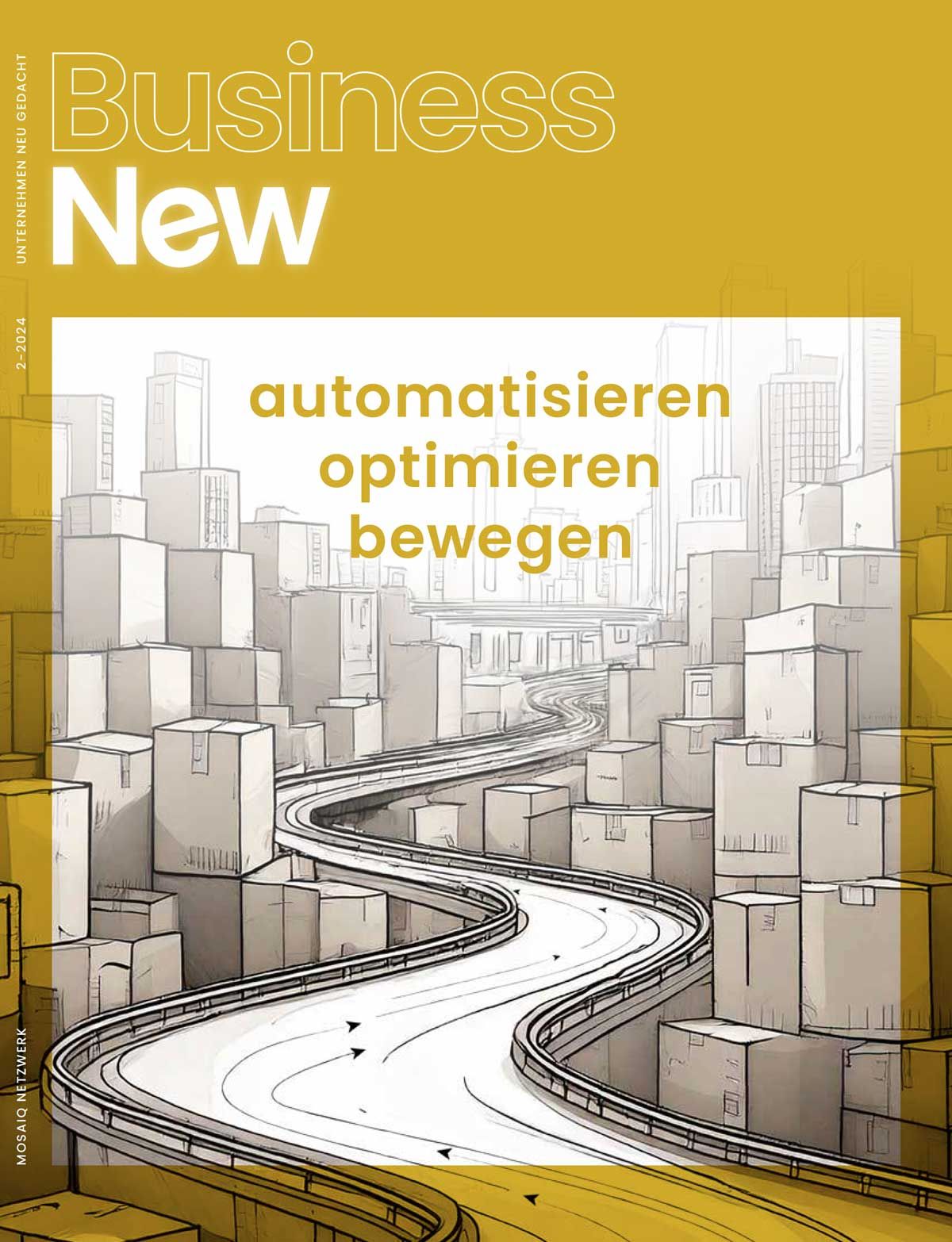 automatisieren – optimieren – bewegen